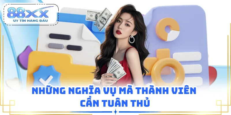 Những nghĩa vụ mà thành viên cần tuân thủ